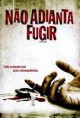 Não Adianta Fugir – Dual Audio