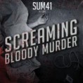 Download Sum 41 – Screaming Bloody Murder (2011) 